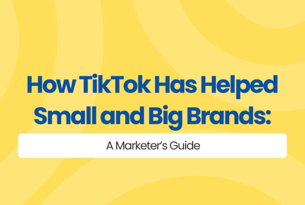 how has tiktok helped businesses